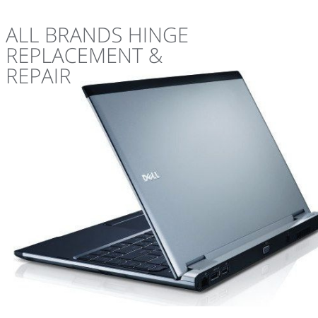 All Brands Laptop Hinge Replacement