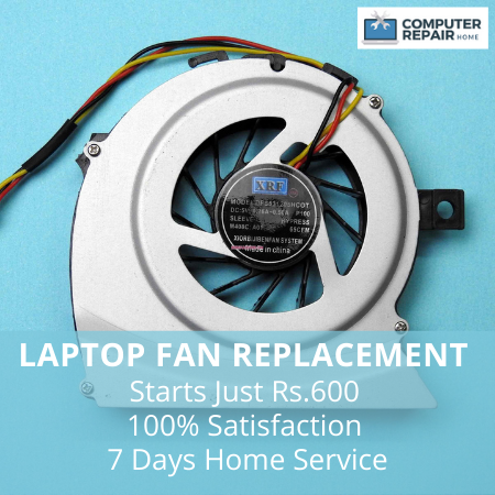 Laptop FAN Replacement Service Cost